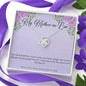 Love Knot Necklace - Mother-in-Law - 247Wish4You